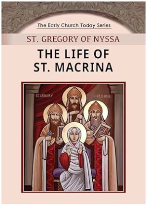 The Life of St. Macrina | St. Moses Bookstore